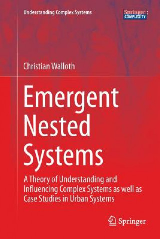 Kniha Emergent Nested Systems CHRISTIAN WALLOTH