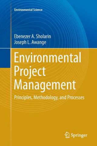 Könyv Environmental Project Management EBENEZER A SHOLARIN