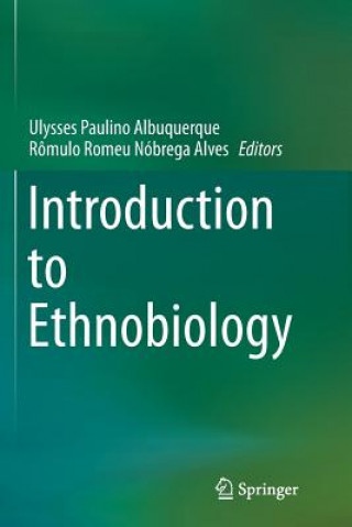 Książka Introduction to Ethnobiology ULYSSES ALBUQUERQUE