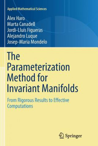 Книга Parameterization Method for Invariant Manifolds LEX HARO