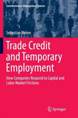 Kniha Trade Credit and Temporary Employment SEBASTIAN NIELEN