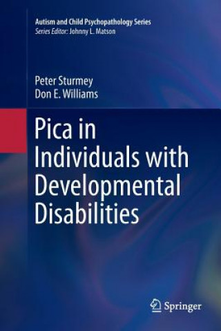Könyv Pica in Individuals with Developmental Disabilities PETER STURMEY
