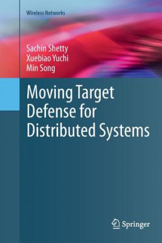 Książka Moving Target Defense for Distributed Systems SACHIN SHETTY