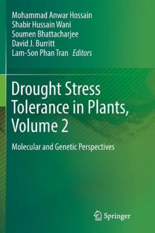 Kniha Drought Stress Tolerance in Plants, Vol 2 MOHAMMAD AN HOSSAIN