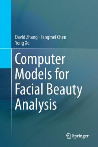 Buch Computer Models for Facial Beauty Analysis DAVID ZHANG