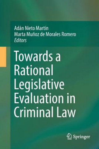 Książka Towards a Rational Legislative Evaluation in Criminal Law AD N NIETO MART N