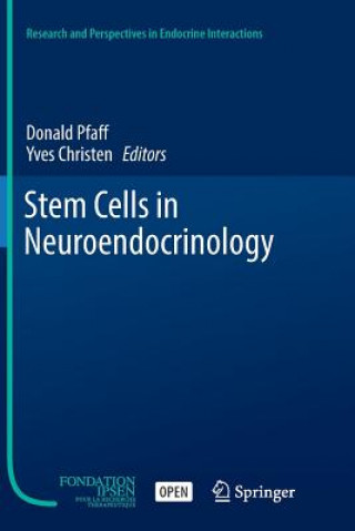 Kniha Stem Cells in Neuroendocrinology DONALD PFAFF