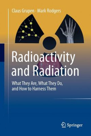 Kniha Radioactivity and Radiation Claus Grupen