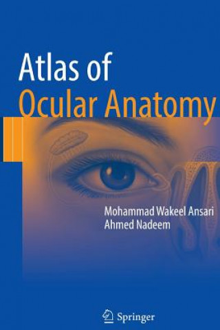 Kniha Atlas of Ocular Anatomy MOHAMMAD WAK ANSARI