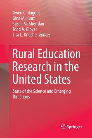 Könyv Rural Education Research in the United States GWEN C. NUGENT