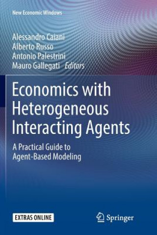 Kniha Economics with Heterogeneous Interacting Agents ALESSANDRO CAIANI