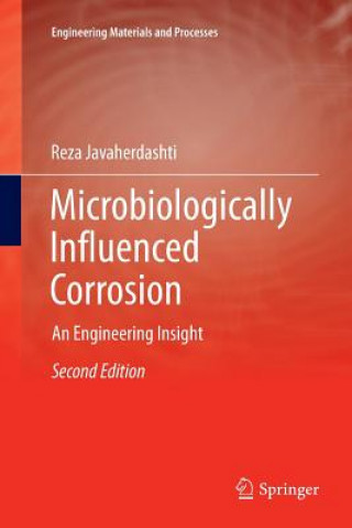Könyv Microbiologically Influenced Corrosion REZA JAVAHERDASHTI