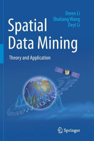 Knjiga Spatial Data Mining DEREN LI