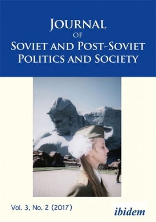 Kniha Journal of Soviet and Post-Soviet Politics and S - Special section: Issues in the History and Memory of the OUN I, Vol. 3, No. 2 (2017) 
