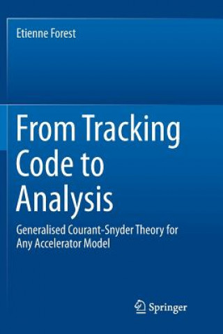 Knjiga From Tracking Code to Analysis ETIENNE FOREST