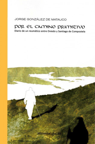 Kniha Por El Camino Primitivo GONZ LEZ DE MATAUCO
