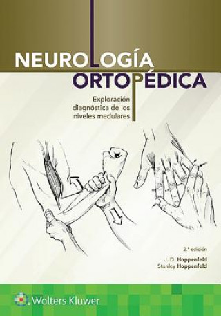 Knjiga Neurologia ortopedica J. D. Hoppenfeld