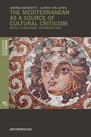 Carte Mediterranean as a Source of Cultural Criticism Andrea Benedetti