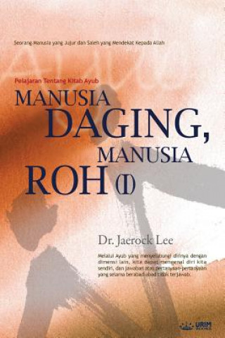 Carte Manusia Daging, Manusia Roh &#8544; JAEROCK LEE