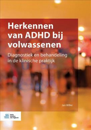 Knjiga Herkennen van ADHD bij volwassenen Jan Willer