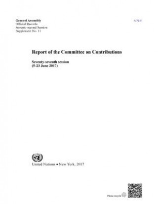 Könyv Report of the Committee on Contributions United Nations: Committee on Contributions