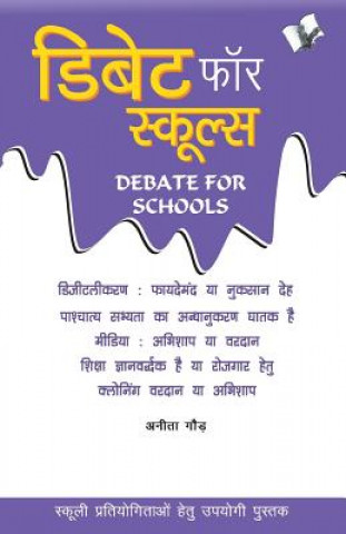 Kniha Debate for Schools ANITA GAUR