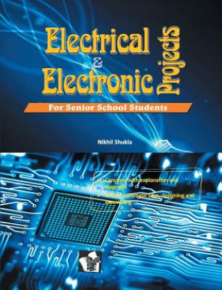 Knjiga Electrical & Electronics Projects NIKHIL SHUKLA