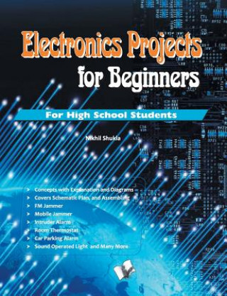 Knjiga Electronics Projects for Beginners NIKHIL SHUKLA