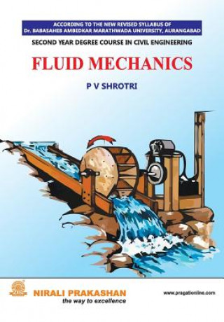 Kniha Fluid Mechanics P.V. SHROTRI