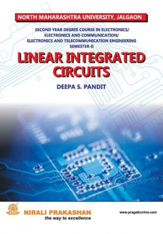 Knjiga Linear Integrated Circuits (S.E. E & Tc Nmu) MRS. DEEPA S PANDIT