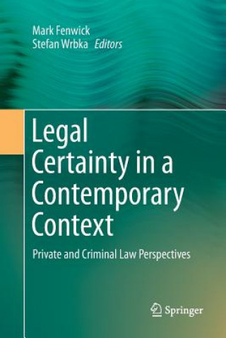 Книга Legal Certainty in a Contemporary Context MARK FENWICK