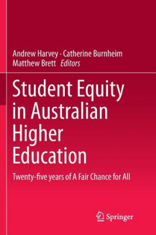 Livre Student Equity in Australian Higher Education ANDREW HARVEY