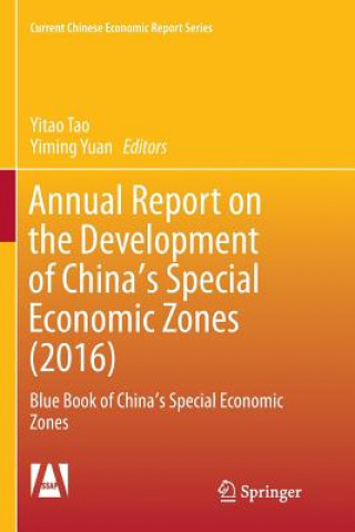 Książka Annual Report on the Development of China's Special Economic Zones (2016) YITAO TAO