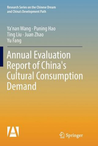 Carte Annual Evaluation Report of China's Cultural Consumption Demand YA'NAN WANG