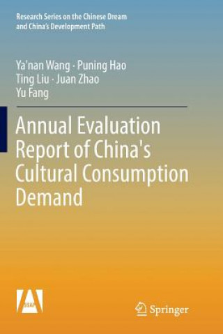 Book Annual Evaluation Report of China's Cultural Consumption Demand YA'NAN WANG