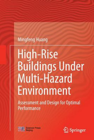 Książka High-Rise Buildings under Multi-Hazard Environment MINGFENG HUANG