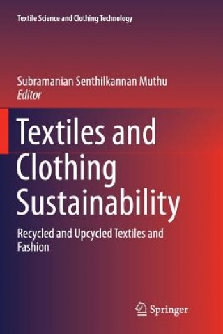 Könyv Textiles and Clothing Sustainability SUBRAMANIAN S MUTHU