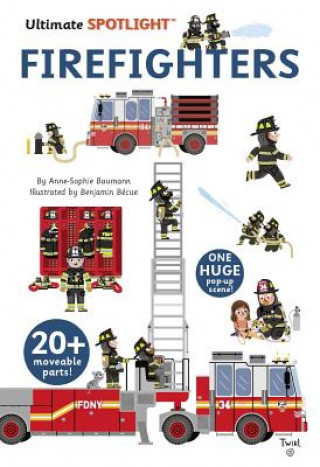 Kniha Ultimate Spotlight: Firefighters Anne-Sophie Baumann
