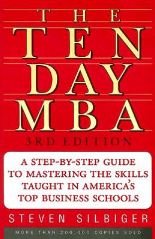 Könyv The Ten-Day MBA 3rd Ed. Steven Silbiger