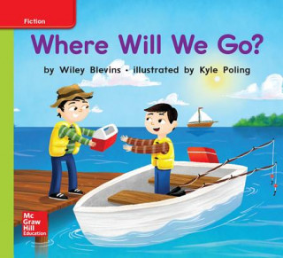 Kniha World of Wonders Patterned Book # 6 Where Will We Go? McGraw-Hill Education