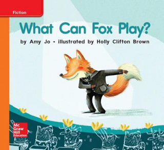 Kniha World of Wonders Reader # 25 What Can Fox Play? McGraw-Hill Education