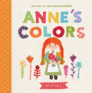 Könyv Anne's Colors Kelly Hill