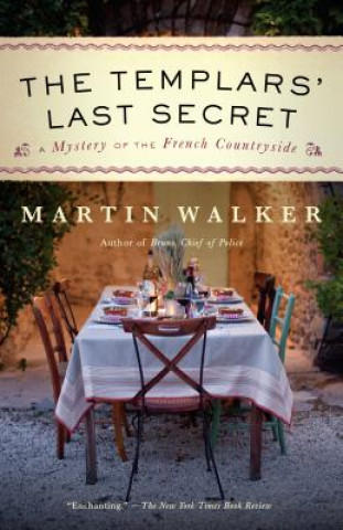 Книга The Templars' Last Secret: A Mystery of the French Countryside Martin Walker