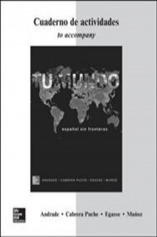 Książka Workbook/Laboratory Manual for Tu mundo Magdalena Andrade