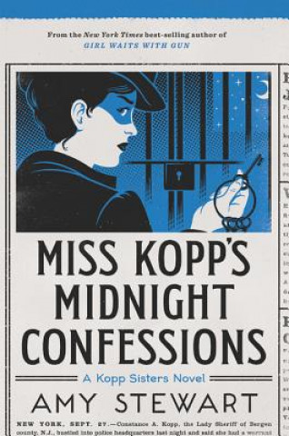 Kniha Miss Kopp's Midnight Confessions, 3 Amy Stewart