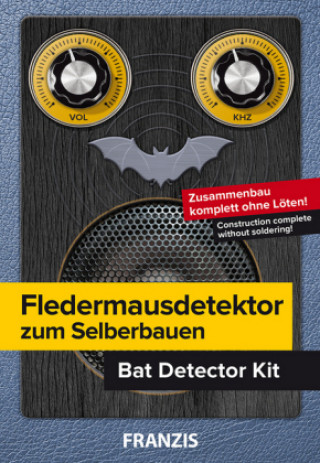 Hra/Hračka Fledermausdetektor zum Selberbauen. Bat Detector Kit Burkhard Kainka