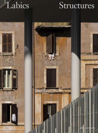 Knjiga Labics - Structures Maria Claudia Clemente
