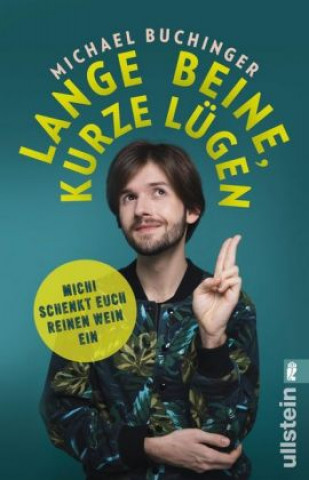 Könyv Lange Beine, kurze Lügen Michael Buchinger