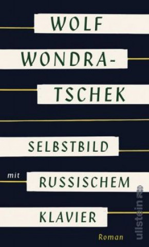 Könyv Selbstbild mit russischem Klavier Wolf Wondratschek