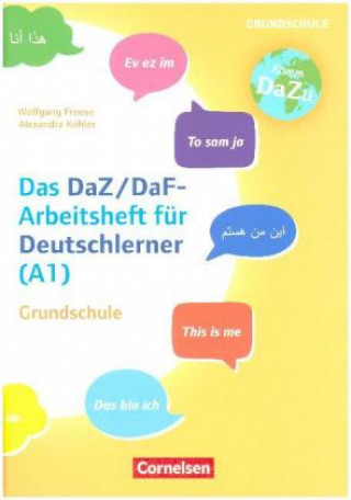 Knjiga "Das bin ich" - das DaZ/DaF-Arbeitsheft für Deutschlerner (A1) Grundschule Wolfgang Froese